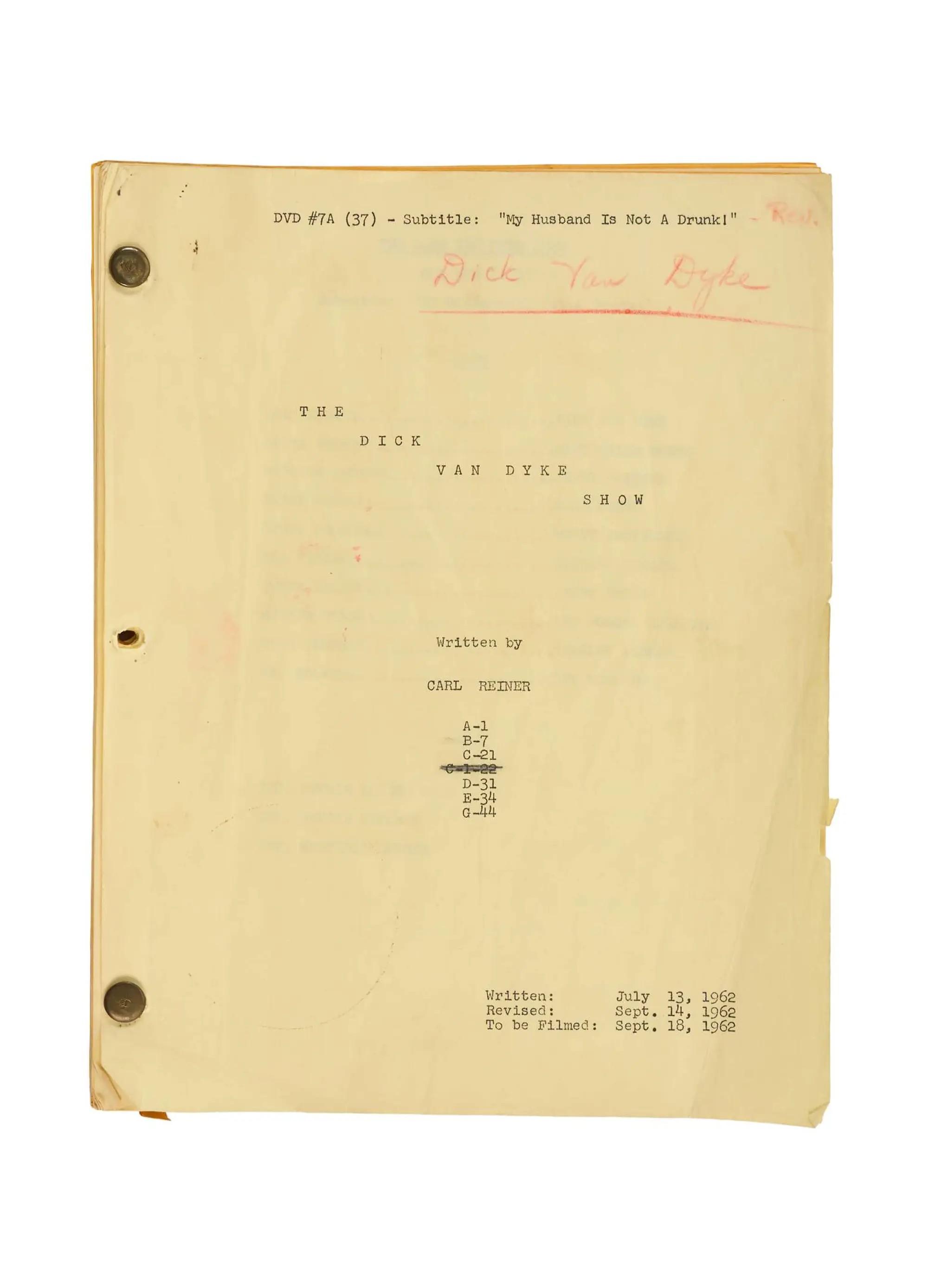 Lot #192. Dick Van Dyke | 1962 “The Dick Van Dyke Show" Script Believed to be Van Dyke's Lot #192 Dick Van Dyke 1962 “The Dick Van Dyke Show" Script Believed to be Van Dyke's