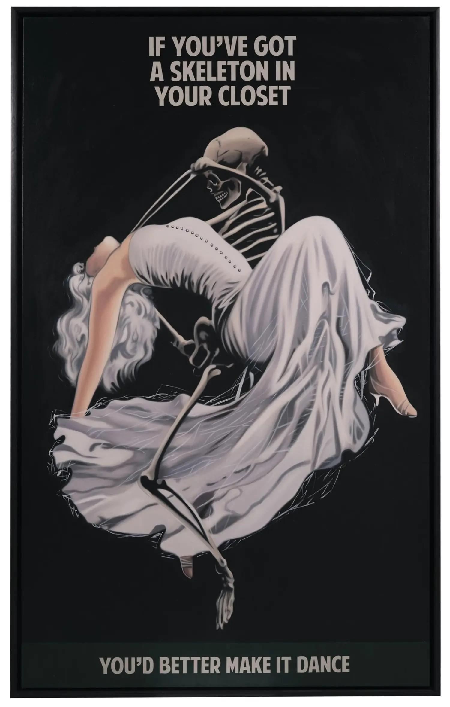 Lot #38. Connor Brothers | "If You've Got a Skeleton in Your Closet" Original Painting on Canvas Illustration of a skeleton dancing with a woman in a white dress, accompanied by the text: "IF YOU'VE GOT A SKELETON IN YOUR CLOSET YOU'D BETTER MAKE IT DANCE."