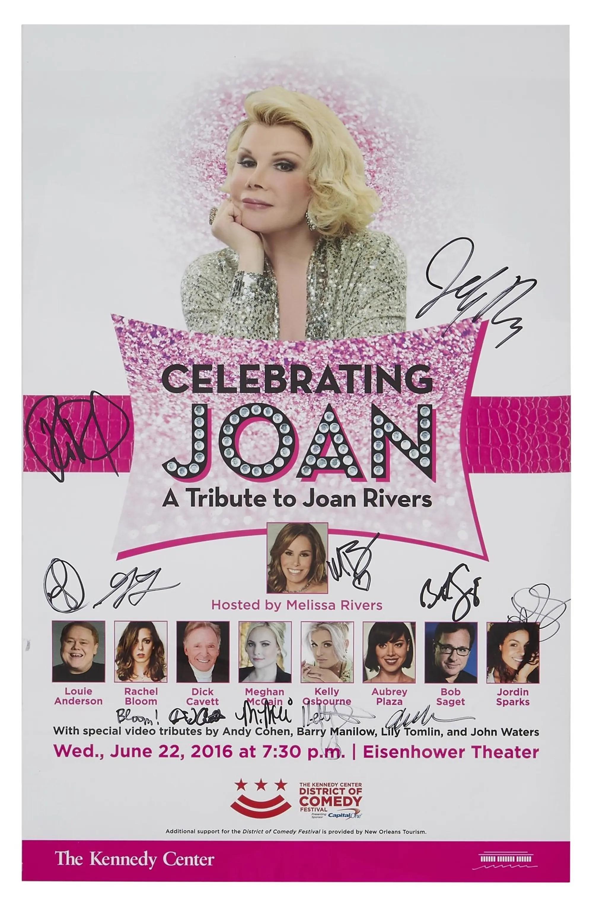 Lot #320 | Multi-Signed 2016 "Celebrating Joan: A Tribute to Joan Rivers" Poster (A) Lot 320 Joan Rivers Multi-Signed 2016 "Celebrating Joan: A Tribute to Joan Rivers" Poster (A)